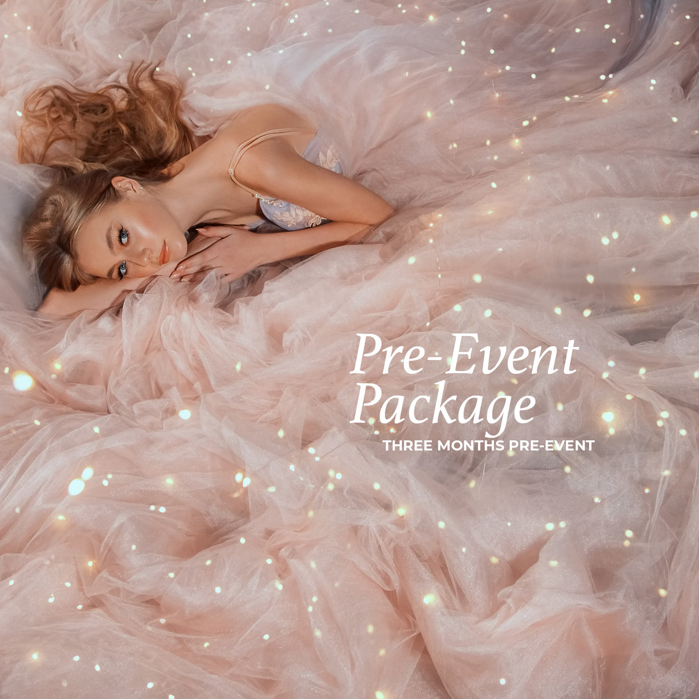 Special Event Package - 3 Months Pre-Event