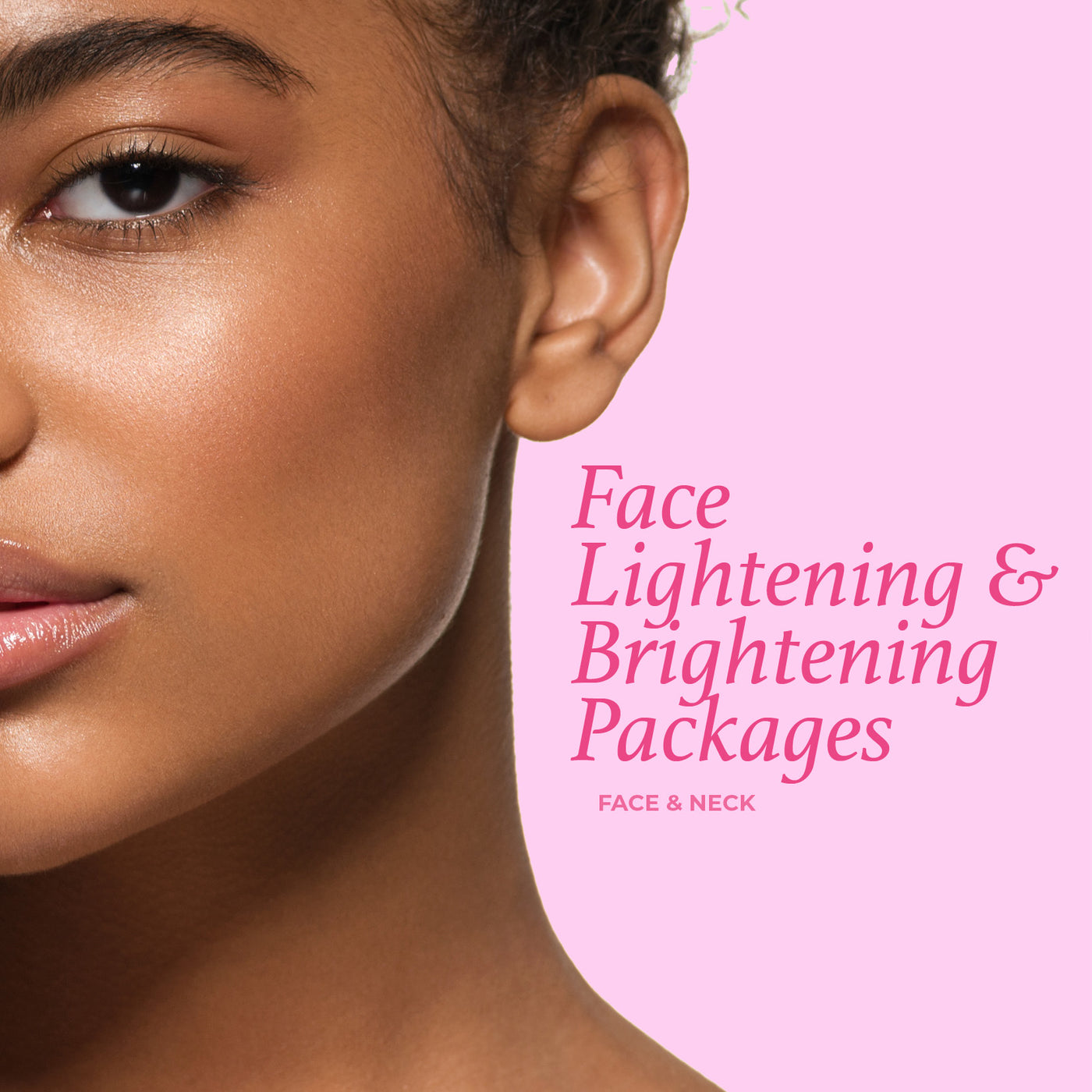 Face Lightening & Brightening Package - Face & Neck