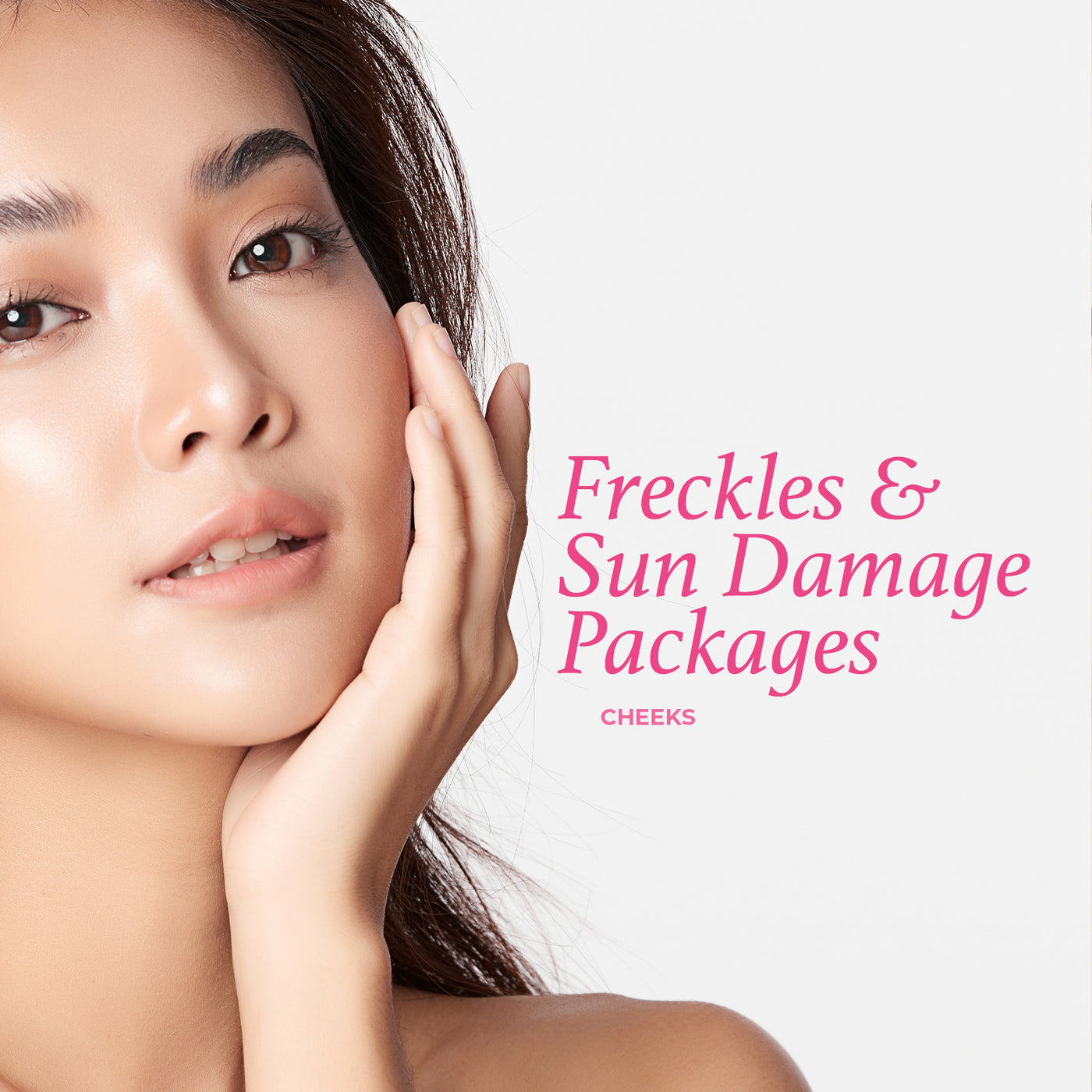 Freckles & Sun Damage Package - Cheeks