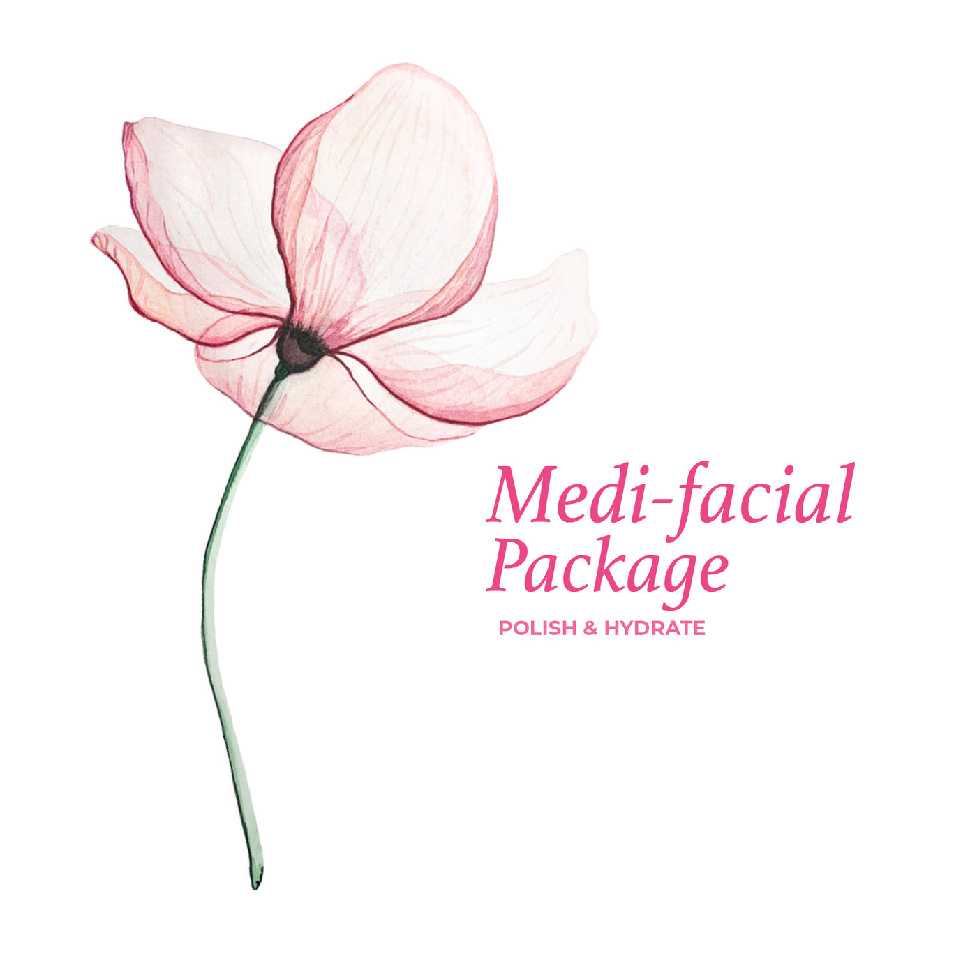 Medi-Facial Package - Polish & Hydrate